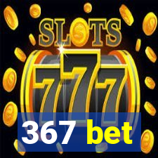 367 bet